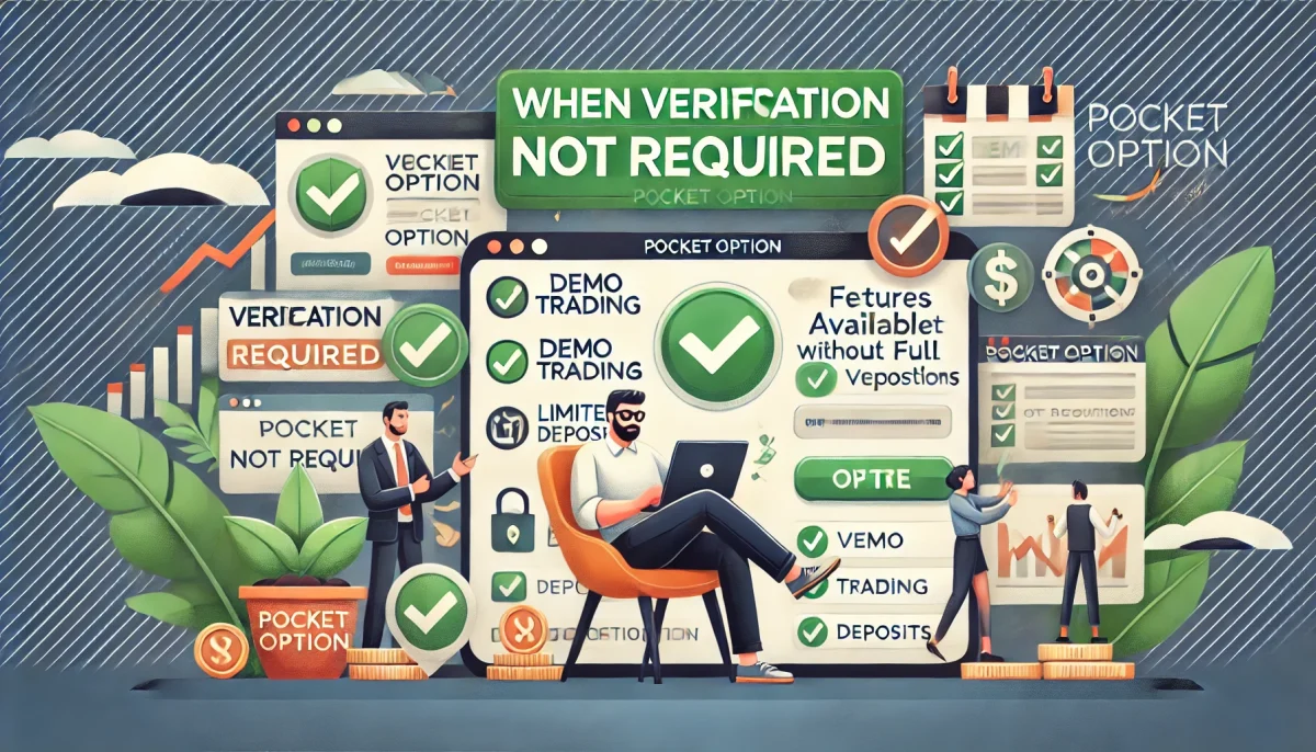 When is Pocket Option verification not required?